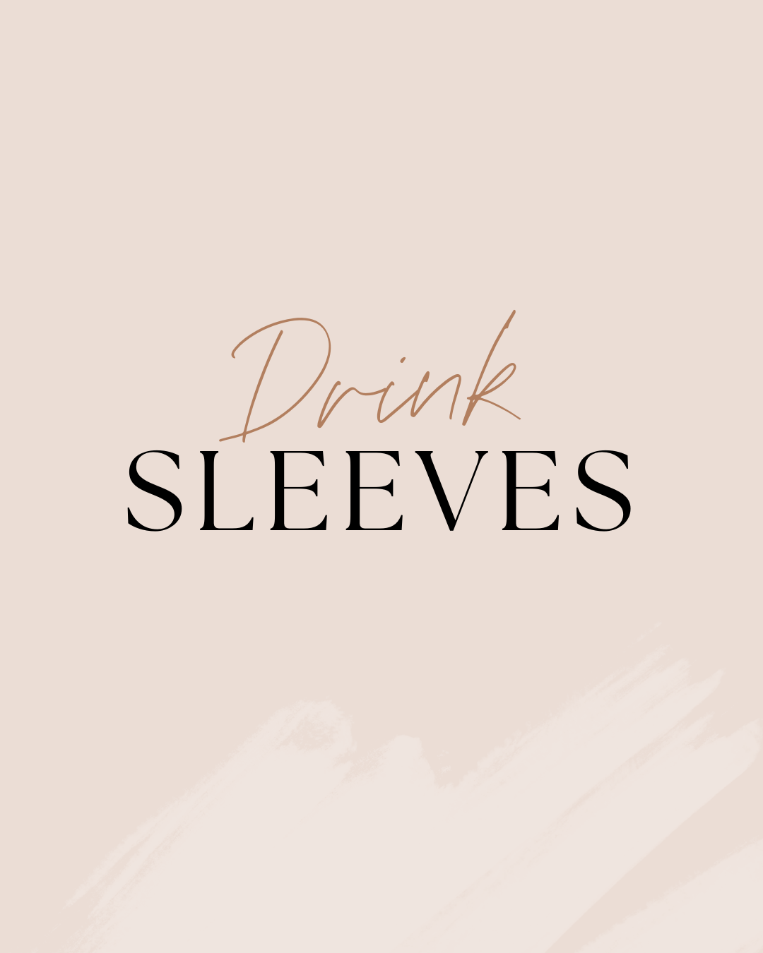 Drink Sleeves