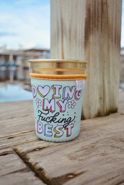 Doing my Fucking Best Iced Coffee Drink Sleeve